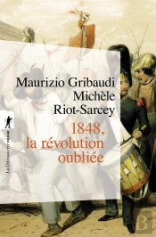 1848 ; La Révolution Oubliée