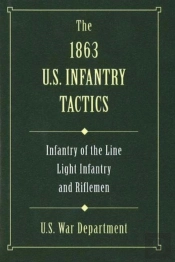 1863 U.S. Infantry Tactics