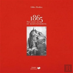 Bertrand.pt - 1865: The Golden Age Of Mountaineering
