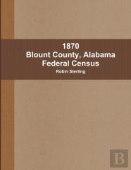 1870 Blount County, Alabama Federal Census