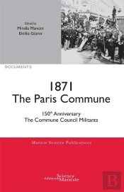 1871-2021 The Paris Commune ; 150th Anniversary ; The Commune Council Militants