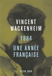 1884 : Une Année Française
