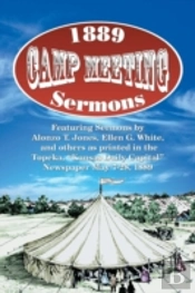 1889 Camp Meeting Sermons