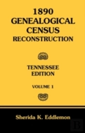 1890 Genealogical Census Reconstruction: