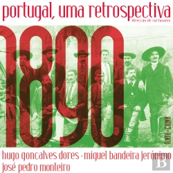 Bertrand.pt - 1890: Portugal, Uma Retrospectiva