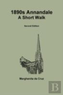 1890s Annandale: A Short Walk Second Edition