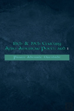 Bertrand.pt - 18th & 19th Century Afro-American Poets And I