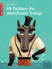 19 Fables Du Mechant Loup