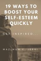 19 Ways To Boost Your Self-Esteem Quickly
