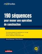 190 Séquences Pour Mener Une Opération De Construction (13e Édition)