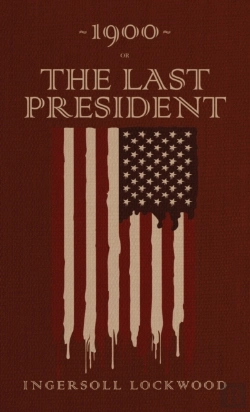 Bertrand.pt - 1900 Or, The Last President