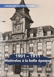 1901-1911 Wattrelos À La Belle Époque