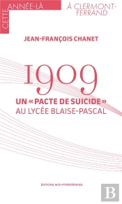 1909 - Un 'Pacte Suicide' Au Lycee Blaise Pascal