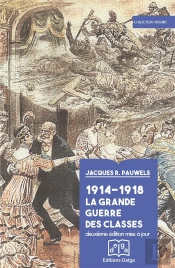 1914-1918 La Grande Guerre Des Classes