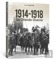 1914-1918, La Grande Guerre En Belgique