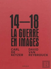 1914-1918, La Guerre En Images