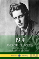 1914 And Other Poems (World War One Poetry)