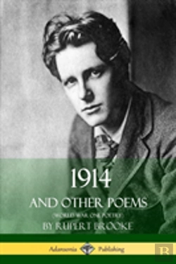 Bertrand.pt - 1914 And Other Poems (World War One Poetry)