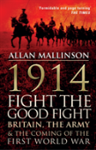 1914: Fight The Good Fight