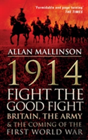 1914: Fight The Good Fight