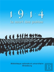 1914, La Mort Des Poètes