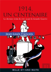 1914, Le Dernier Éclat De Rire Avant La Grande Guerre