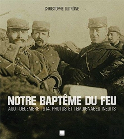 Bertrand.pt - 1914 Notre Bapteme Du Feu