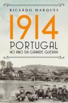 1914, Portugal no Ano da Grande Guerra