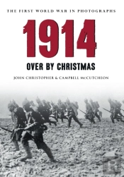 1914 The First World War In Photographs