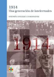 1914 Una Generacion De Intelectuales