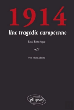 Bertrand.pt - 1914 ; Une Tragédie Européenne