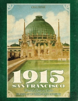 Bertrand.pt - 1915 San Francisco World'S Fair In Color