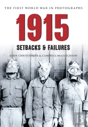 1915 The First World War In Photographs