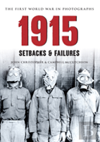 1915 The First World War In Photographs