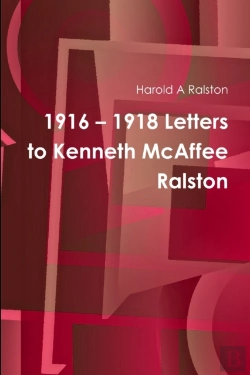 Bertrand.pt - 1916 - 1918 Letters To Kenneth Mcaffee Ralston
