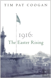 1916: The Easter Rising