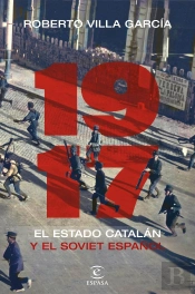 1917. El Estado Catalán Y El Soviet Español