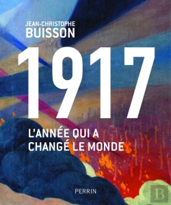 Bertrand.pt - 1917 ; L'Année Qui A Changé Le Monde