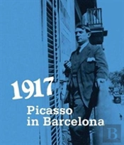 1917. Picasso In Barcelona