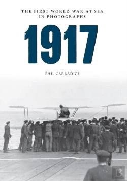 Bertrand.pt - 1917 The First World War At Sea In Photographs