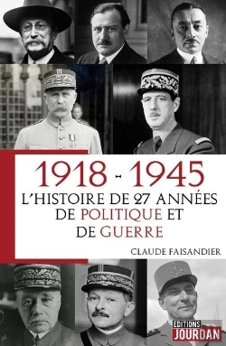 Bertrand.pt - 1918 - 1945, L'Histoire De 27 Annees De Politique Et De Guerre