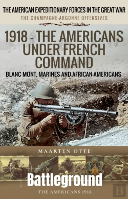 Bertrand.pt - 1918 Â€“ The Americans Under French Command