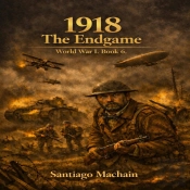 1918: The Endgame