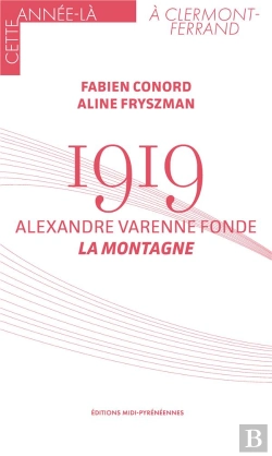 Bertrand.pt - 1919 - Alexandre Varenne Fonde La Montagne