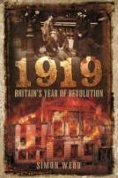 1919: Britain'S Year Of Revolution
