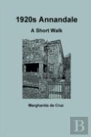 1920s Annandale: A Short Walk