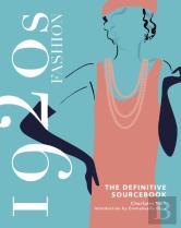 1920s Fashion: The Definitive Sourcebook