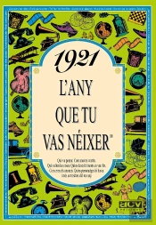1921 L'Any Que Tu Vas Néixer