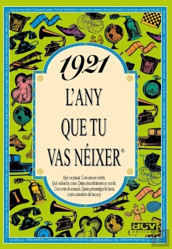 Bertrand.pt - 1921 L'Any Que Tu Vas Néixer