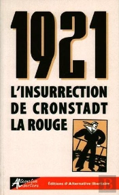 1921, L'Insurrection De Cronstadt La Rouge